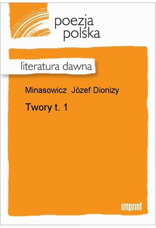 Twory, t. 1