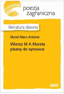 Wiersz M A Mureta pisany do...