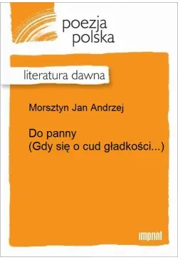 Do panny (Gdy się o cud...