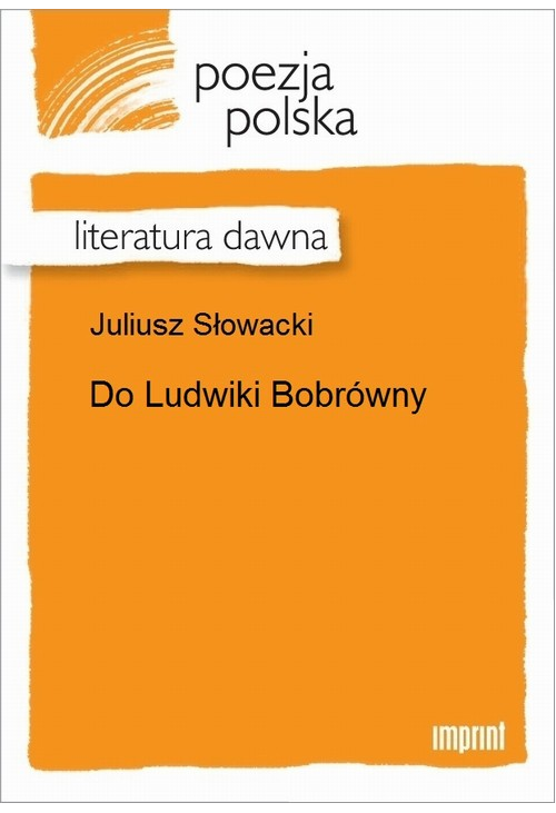Do Ludwiki Bobrówny