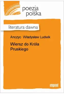 Wiersz do Króla Pruskiego