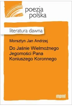 Do Jaśnie Wielmożnego...