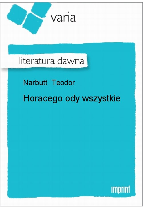 Horacego ody wszystkie