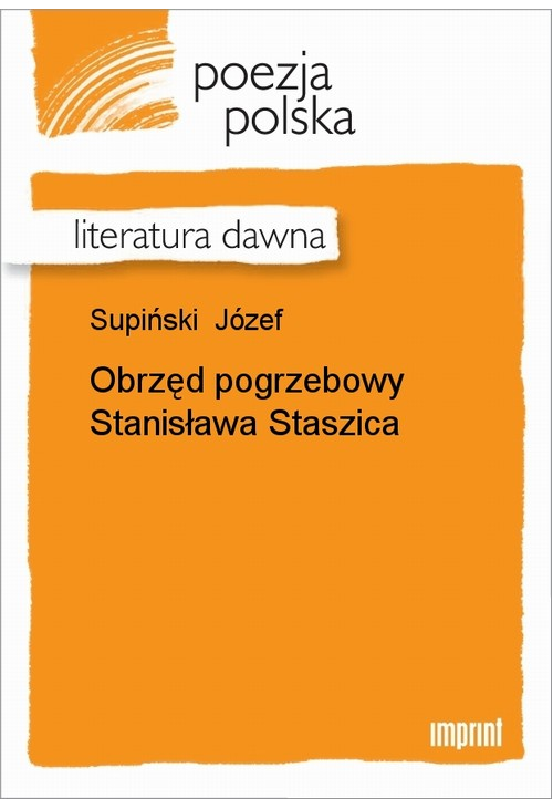 Obrzęd pogrzebowy Stanisława Staszica