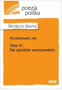Oda VI. Na zjeździe...