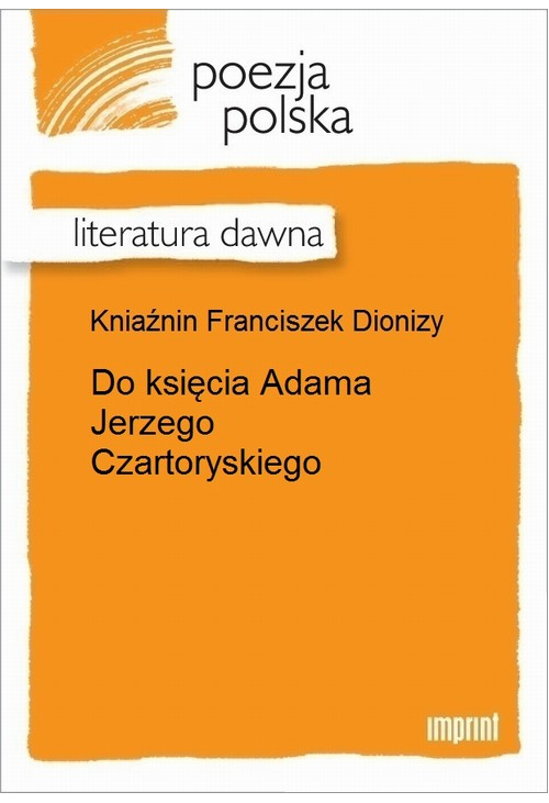 Do księcia Adama Jerzego Czartoryskiego