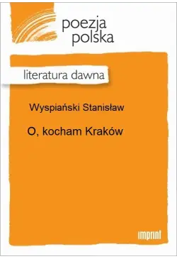 O, kocham Kraków