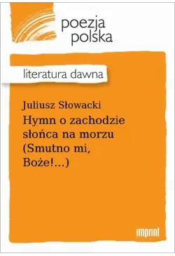 Hymn o zachodzie słońca na...