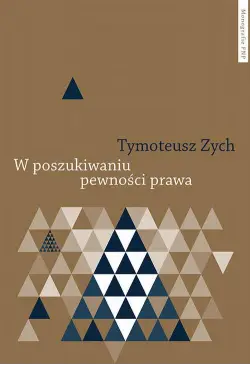 W poszukiwaniu pewności...