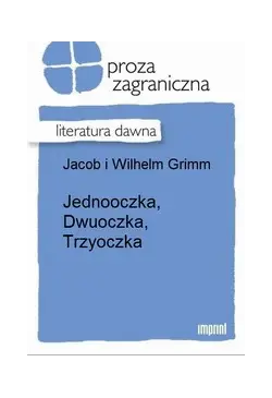 Jednooczka, Dwuoczka,...