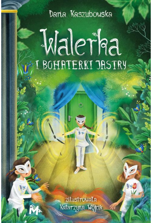 Walerka i bohaterki Jastry