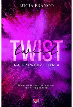 Twist. Na krawędzi. Tom 4