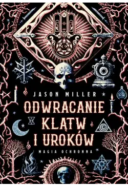 Odwracanie klątw i uroków....