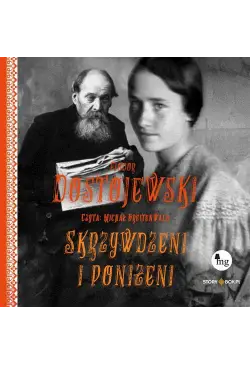 Skrzywdzeni i poniżeni