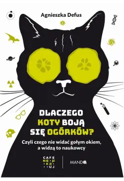 Dlaczego koty boją się...