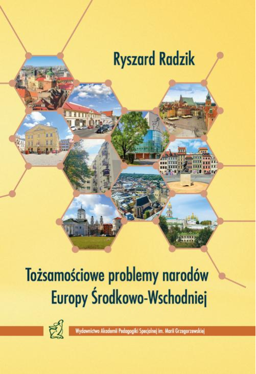 Tożsamościowe problemy narodów Europy Środkowo-Wschodniej