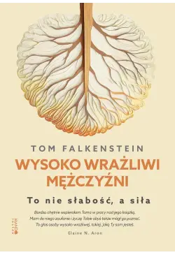 Wysoko wrażliwi mężczyźni....