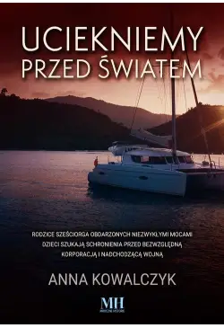 Uciekniemy przed światem