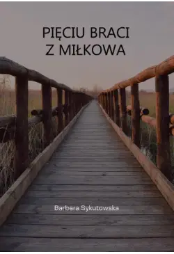 Pięciu braci z Miłkowa