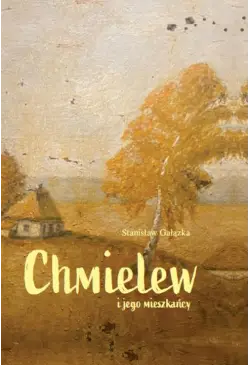 Chmielew i jego mieszkańcy