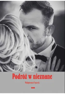 Podróż w nieznane