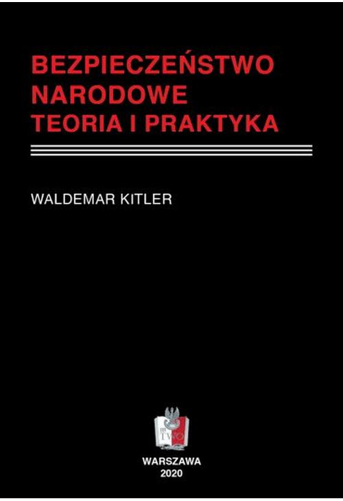 BEZPIECZEŃSTWO NARODOWE Teoria i praktyka