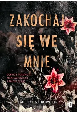 Zakochaj się we mnie