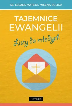 Tajemnice Ewangelii. Listy...