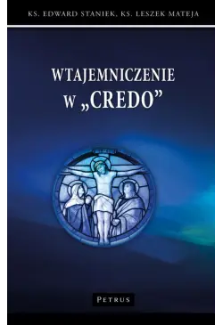 WTAJEMNICZENIE W ''CREDO''