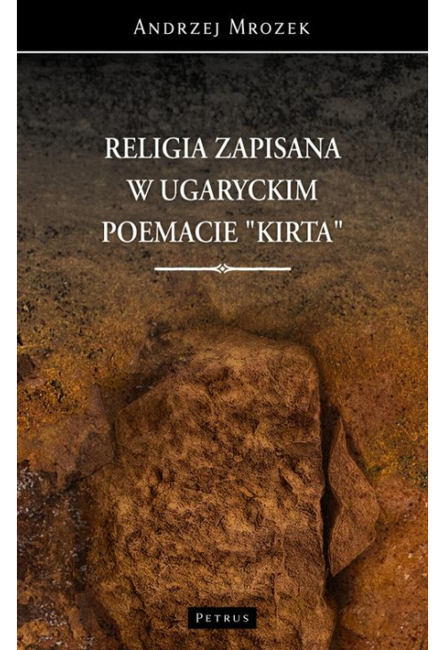 RELIGIA ZAPISANA W UGARYCKIM POEMACIE "KIRTA"