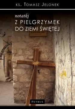 Notatki z pielgrzymek do...