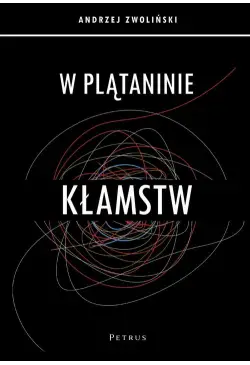 W PLĄTANINIE KŁAMSTW