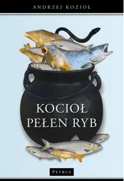 KOCIOŁ PEŁEN RYB