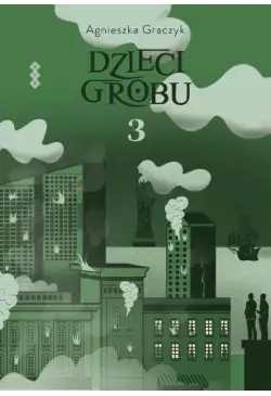 Dzieci grobu 3