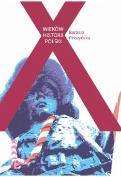 X wieków historii Polski