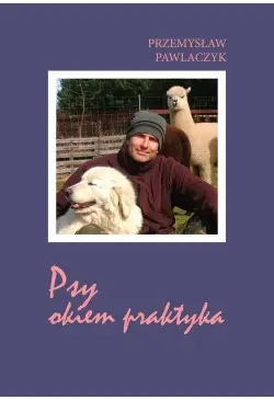 Psy okiem praktyka