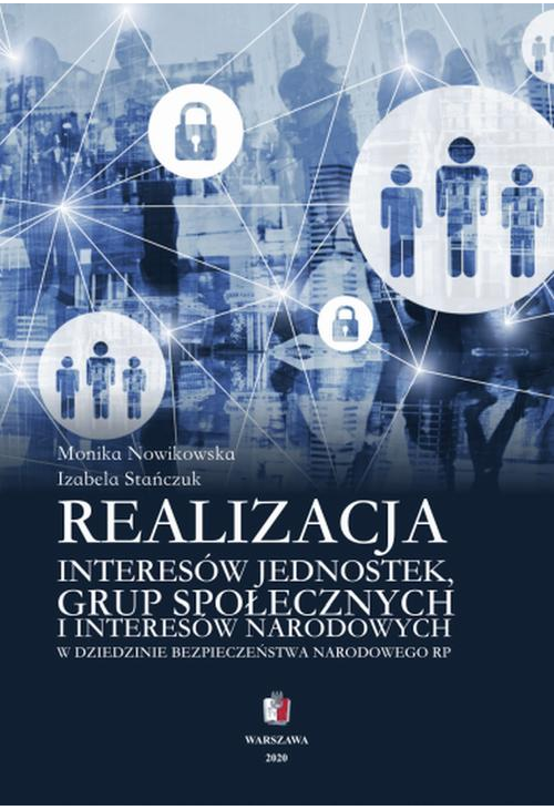 Realizacja interesów jednostek grup społecznych i interesów narodowych w dziedzinie bezpieczeństwa narodowego RP