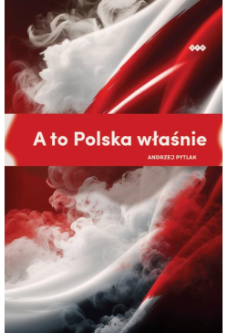 A to Polska właśnie