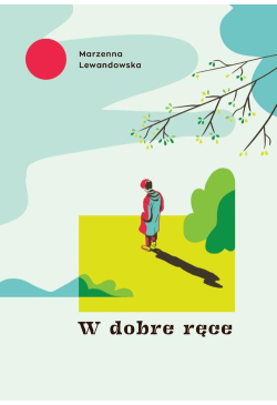 W dobre ręce