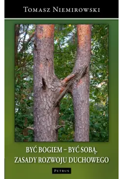 BYĆ BOGIEM – BYĆ SOBĄ....