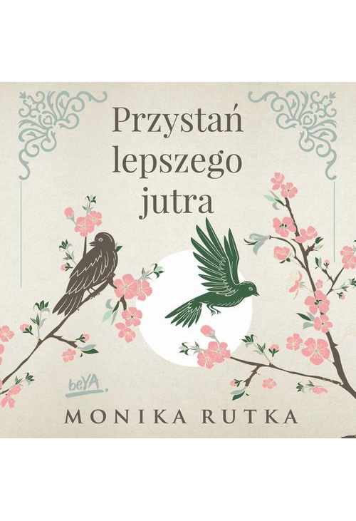 Przystań lepszego jutra