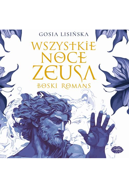 Wszystkie noce Zeusa. Boski romans