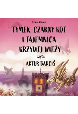 Tymek, Czarny Kot i...