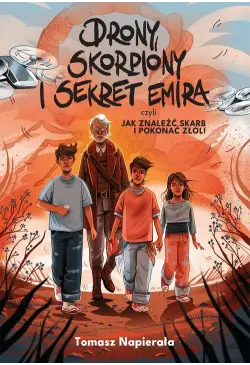 Drony, skorpiony i sekret...