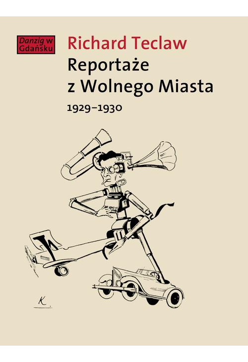 Reportaże z Wolnego Miasta 1929-1930