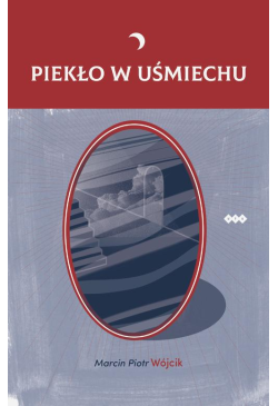 Piekło w uśmiechu