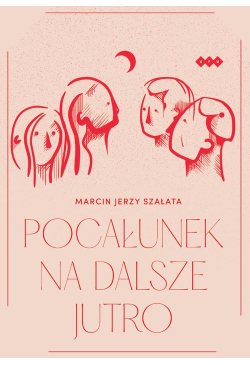 Pocałunek na dalsze jutro