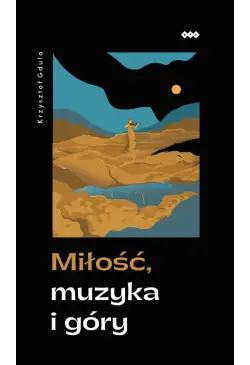 Miłość, muzyka i góry