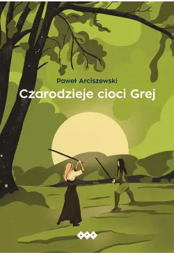 Czarodzieje cioci Grej