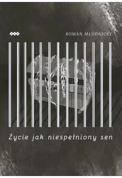 Życie jak niespełniony sen